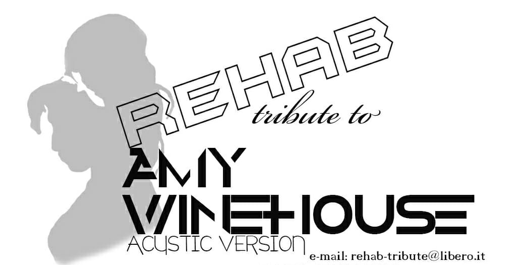 Rehab - Tribute to Amy Whineouse