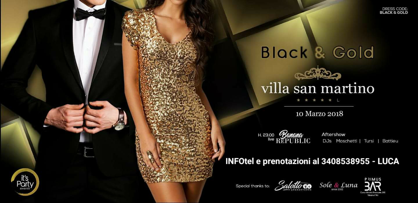 BLACK & GOLD PARTY @Villa San Martino