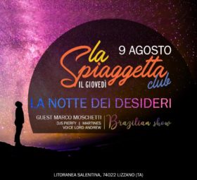 La Notte dei Desideri @La Spiaggetta Club by night