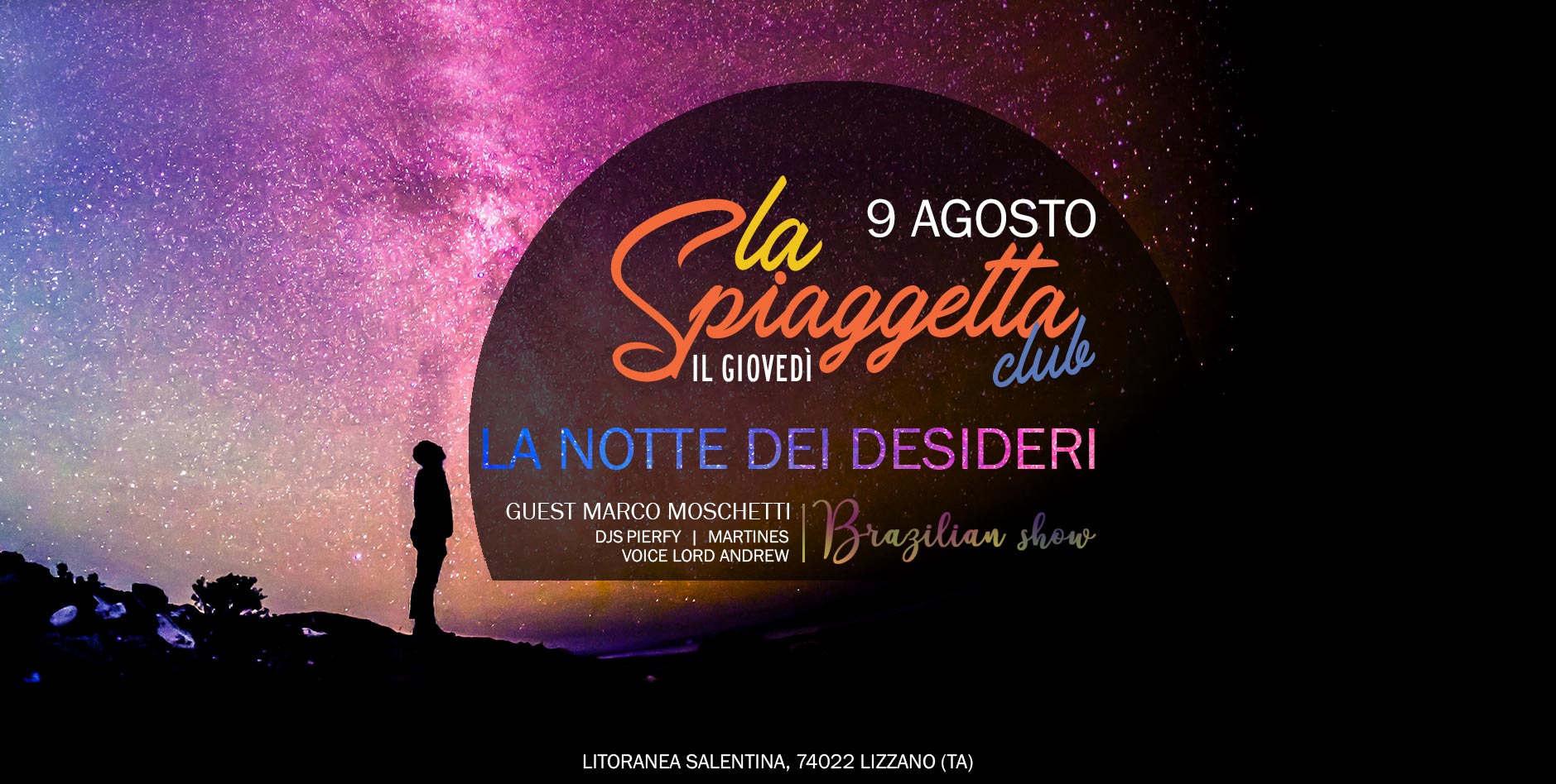 La Notte dei Desiseri @La Spiaggetta Club by night